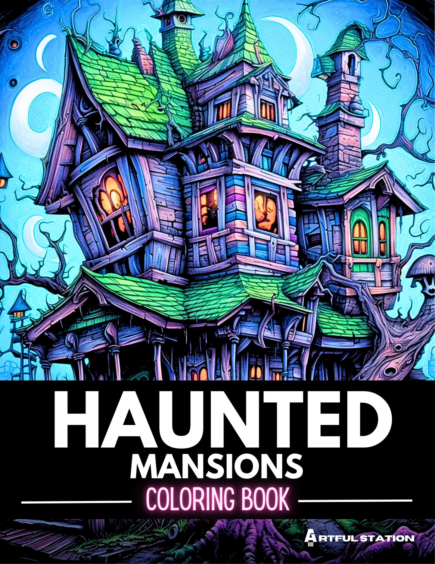 Haunted Mansions Adult Coloring Book